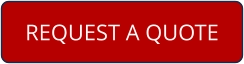 REQUEST A QUOTE