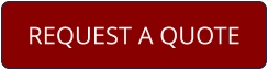 REQUEST A QUOTE